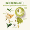 Matcha Maca Latte with ingredients and branding on a white background